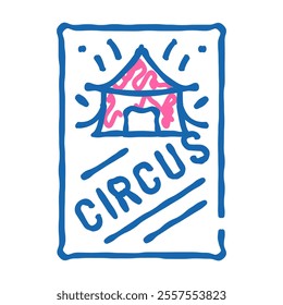 circus poster doodle icon sketch vector. circus poster sign. isolated symbol illustration