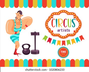 Circus. The circus poster, invitation, flyer. Vector illustration. Circus performance. The strong man demonstrates strength and muscles.