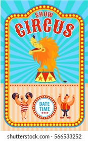 Circus poster. Invitation to the circus. Vector illustration. Circus lion, circus strongman, clown.