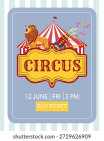Circus poster with striped big top tent, cannons shooting colorful confetti, entrance tickets, yellow CIRCUS ribbon, 12 June Fri 5 PM date and buy ticket button on blue panel