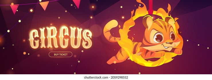 Circus poster with tiger jumping through fire ring. Vector flyer of carnival performance with animals with cartoon illustration of wild cat character act in circus show