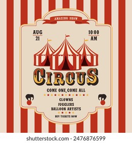 Circus retro invitation poster template with tent. Vector illustration