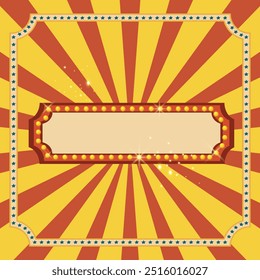 Circus retro red and yellow invitation poster with rectangle frame with shiny glowing bulbs, stars and red rays. Vintage carnival invitation design with frame lamp.