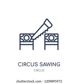 Circus Sawing icon. Circus Sawing linear symbol design from Circus collection. Simple outline element vector illustration on white background.