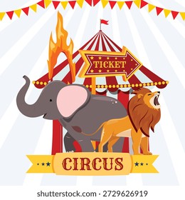 Cena de circo com barraca de topo grande listrada, leão rugido, elefante, aro flamejante e sinal de seta do bilhete, guirlandas festivas bunting acima
