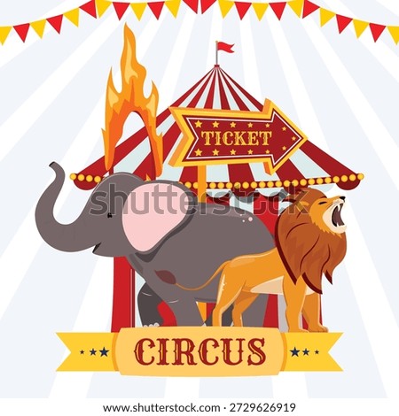 Circus scene with striped big top tent, roaring lion, elephant, flaming hoop and ticket arrow sign, festive bunting garlands above