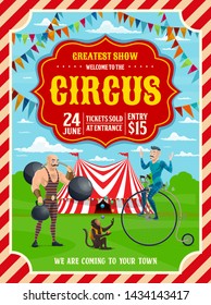 Circus show invitation with carnival top tent, trained animal and performers. Vector acrobat, strongman, monkey juggler and unicyclist with balls, dumbbell and unicycle, decorated with bunting garland