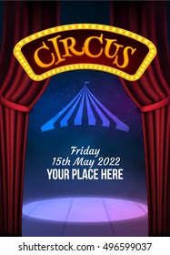 Circus show poster template with sign and light frame. Festive Circus invitation. Vector carnival show illustration.