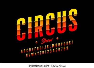 Circus show style font design, alphabet letters and numbers vector illustration