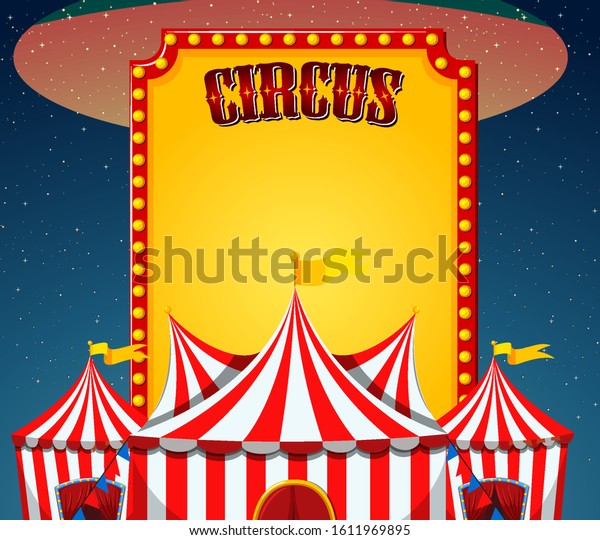 Circus Sign Template Circus Tents Background Stock Vector (Royalty Free ...