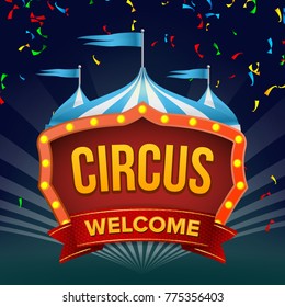 Circus Sign Vector. Fun Amusement Performance. Flat Illustration