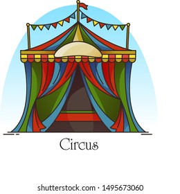 Circus tent or building for entertaining, carnival place. Marquee or bivouac, camp for festival, structure for performance. Stripped arena banner or premiere poster. Recreation and festive theme