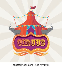 circus tent with elephants and banner entertainment icon vector illustration design