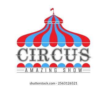 The circus tent. The emblem of the circus. A bright colorful icon of an amusement park, carnival, evening show or party