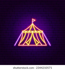 Circus Tent Neon Sign. Vector Illustration of Entertainment Festival Glowing Symbol.