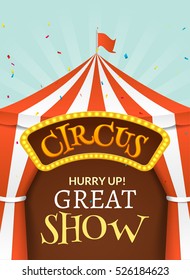 Circus tent poster. Circus retro invitation event. Fun carnival vector illustration. Amusement performance.