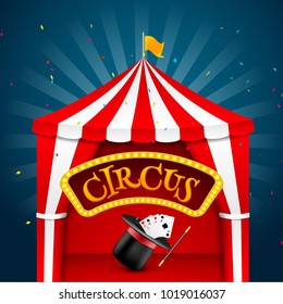 Circus tent poster. Circus retro sign invitation event. Fun carnival vector illustration. Amusement performance.