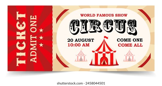 Circus ticket. Illustration of a vintage and retro design circus ticket. Vector circus luxury greeting card