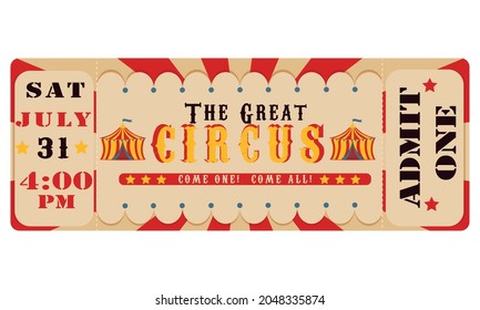 Circus ticket. Tent Come one, come all.