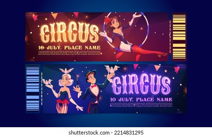 Circus tickets, cartoon invitation coupons for magic show performance. Big top tent artists aerial gymnasts and magician with doves. Carnival entertainment on stage, funfair amusement, Vector flyers