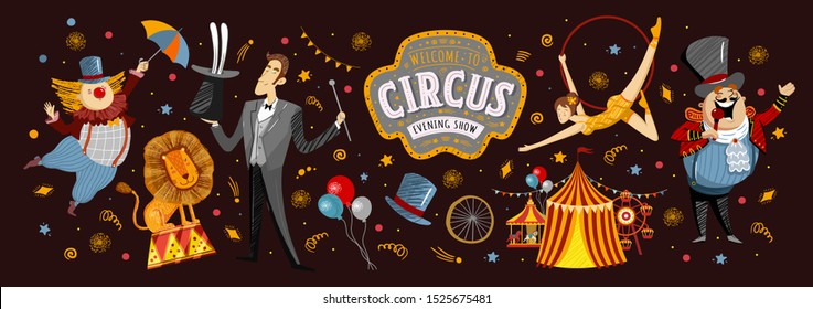 Circus! Vector illustrations on a poster or banner for a circus show with gymnast, magician, animal lion, host, entertainer and clowns, isolated objects and elements Welcome to the show!