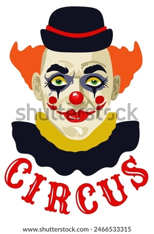 Circus. Vector isolated bright portrait of clown with vintage lettering circus.