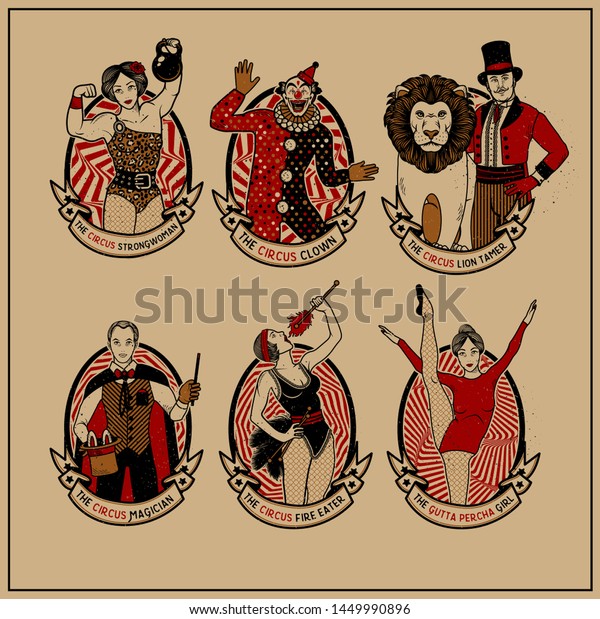 Circus Vintage Collection.
The Lion Tamer, The Clown, The Circus Strong Woman, The Circus
Magician, The Circus Fire Eater, The Gymnast Girl. Vector
illustration. 