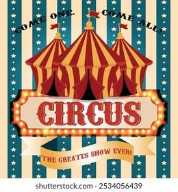 Circus vintage poster with Carnival Tent, shining bulbs, ribbon and stars. Vector retro invitation poster template for circus, carnival event show in blue and yellow vintage colors. Carnival banner