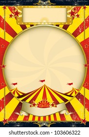 Circus vintage red and yellow poster. A grunge vintage poster with a circus tent for your advertising