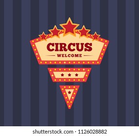 Circus welcome. Invitation to activity, event, loud show, presentation and an opening. Greeting and invitation to circus performance, show performance, poster. Vector illustration isolated.