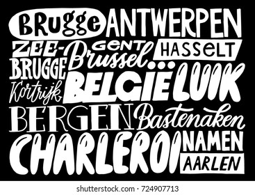 Cities of the Belgium. Hand drawn lettering poster. Typographic design of lettering bord. European cities on a black backgrond.