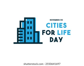 Cities for Life Day. November 30. White background. Eps 10.