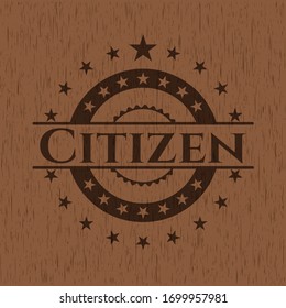 Citizen wood emblem. Vector Illustration.