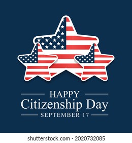 Citizenship day in the United States is observed every year on September 17, it is an American federal observance that recognizes the adoption of the U.S Constitution. Vector illustration