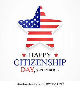 Citizenship day in the United States is observed every year on September 17, it is an American federal observance that recognizes the adoption of the U.S Constitution. Vector illustration