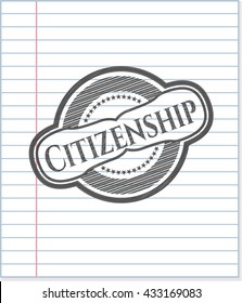 Citizenship pencil draw