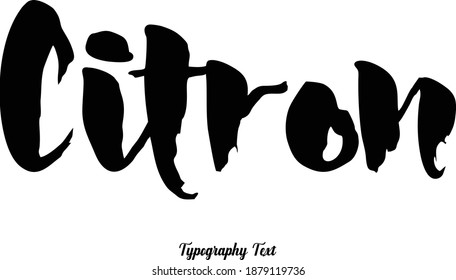 Citron Fett-Schriftzeichen-Phrase