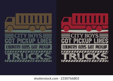 City Boys Got Pickup Lines Country Boys Got Pickup Trucks, Truck Shirt, Truck Driver Shirt, Truck Driving, Truck Lover Shirt, Trucker Dad Shirt, Driver Birthday Gift, Still Plays With Trucks