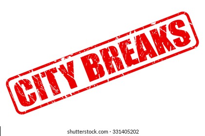 CITY BREAKS red stamp text on white