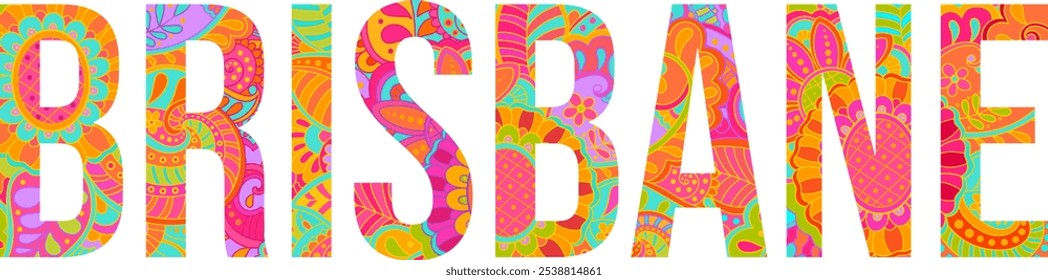 City of Brisbane text title design. Colorful floral doodle pattern lettering. Abstract text effect header design