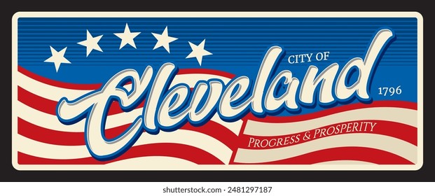 City of Cleveland, United States of America towns. Vector travel plate, vintage tin sign, retro welcoming postcard design. Souvenir card or tourist magnet with US flag and town motto