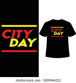 city day typography t-shirt design,t-shirt template