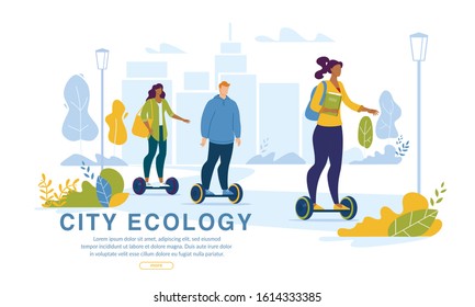 City Dwellers Driving Ecology Clean Transport Webpage. Eco Life in Metropolis. Teenager Student, Office Worker Man, Housewife Riding Electric Hoverboard, Gyroscooter Self-Balancing Board. Park Scene