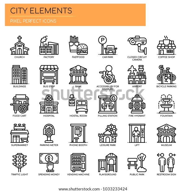 City\
Elements , Thin Line and Pixel Perfect\
Icons\
