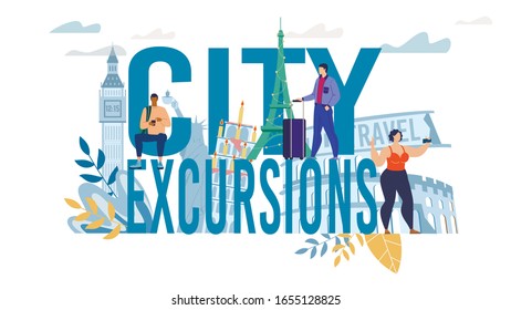 City Excursion Capital Letter Text and Tiny People Tourist Creative Advertisement Design. Man Booking Tour via Mobile App, Woman Taking Selfie with Landmark, Guy with Luggage at Destination Place