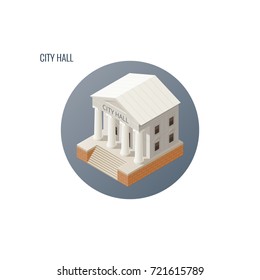 City Hall architecture public government building. Icon isometric style vector illustration isolated on white background.