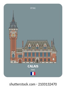 City Hall in Calais, France. Architectural symbols of European cities. Colorful vector  svg