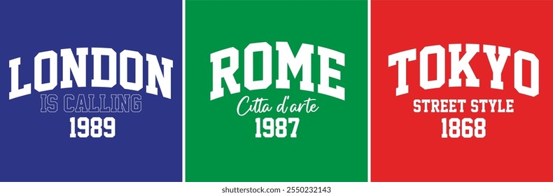 Ilustração da cidade com slogan de Londres, Roma e Tóquio. Design gráfico vetorial para camiseta.