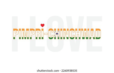 City of India, I love India, Corporate design, National flag, India, Vector file, typography, design, Indian state, design, Independence Day, Eps, creative, Pimpri Chinchwad, i love Pimpri Chinchwad
