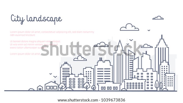 City landscape template. Thin line City\
landscape. Downtown landscape with high skyscrapers. Panorama\
architecture Goverment buildings Isolated outline illustration.\
Urban life Vector\
illustration